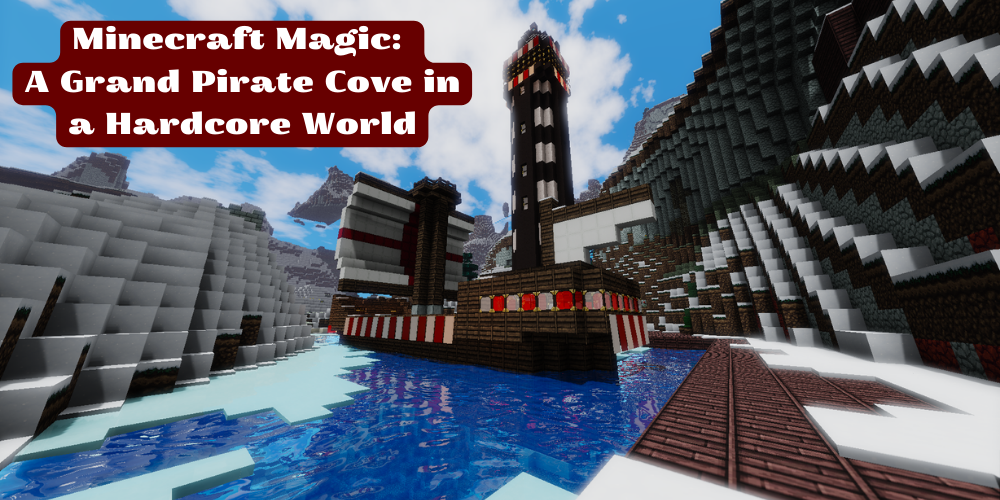 Minecraft Magic: A Grand Pirate Cove in a Hardcore World Image